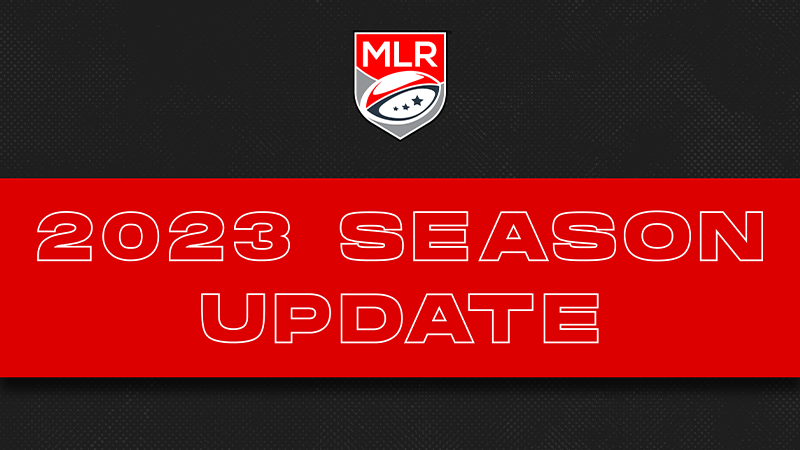 Major League Rugby Issues 2023 Competition Update - Major League Rugby